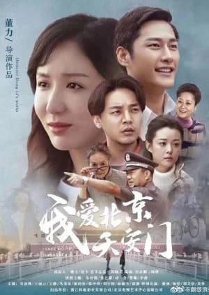I Love Beijing Tiananmen - Asian drama recommendation