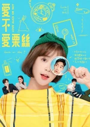 Love Alice or Not - Asian drama recommendation