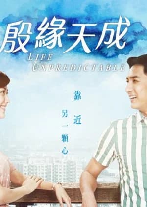 Life Unpredictable - Asian drama recommendation