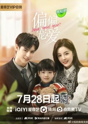 Just Spoil You - Asian drama recommendation