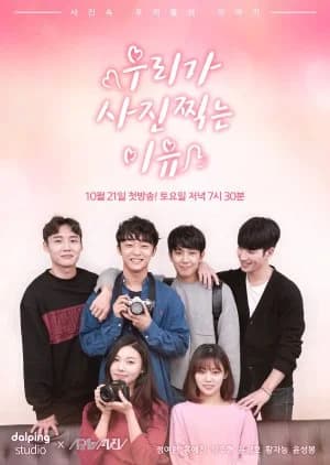 Why We Take Pictures - Asian drama recommendation