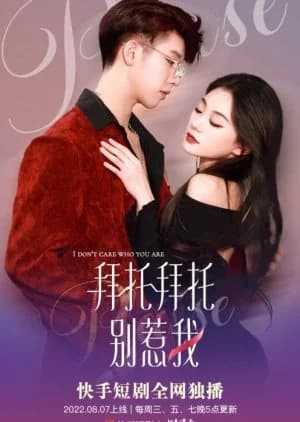 I Don't Care Who You Are - Asian drama recommendation