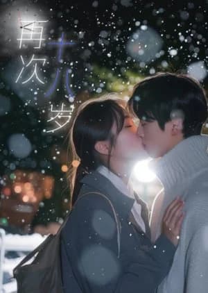 Zai Ci Shi Ba Sui - Asian drama recommendation