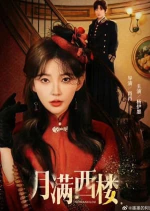 Yue Man Xi Lou (2024) - Asian drama recommendation