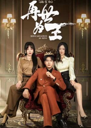 Reincarnation as King - Asian drama recommendation