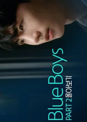 Recommendation: Blue Boys Part 2 similar to Burnout Syndrome