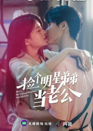 Marry My Younger Brother, the Celebrity - Asian drama recommendation