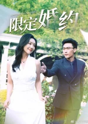 Recommendation: Limited Engagement similar to Huan Xi Qiao Yuan Jia