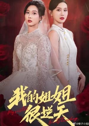 My Sister Outstanding - Asian drama recommendation