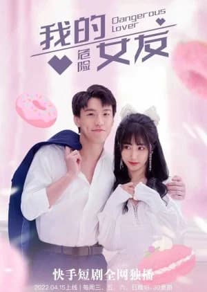 Recommendation: Dangerous Lover (2022) similar to Fang Yang Ba Lao Ban