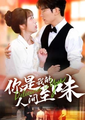 Delicious Is You - Asian drama recommendation
