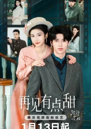 Recommendation: Zai Jian You Dian Tian similar to Treasure Hunt in Chang'An