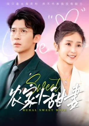 Rural Sweet Wife - Asian drama recommendation