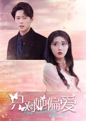 I Have a Preference Only for Her - Asian drama recommendation