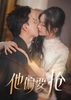 He Wants to Rob - Asian drama recommendation