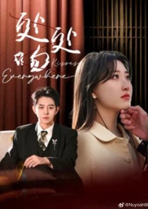 Kisses Everywhere - Asian drama recommendation