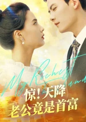 My Richest Husband - Asian drama recommendation