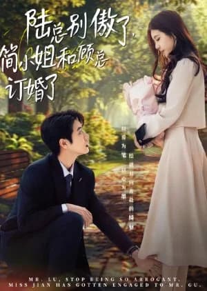 Recommendation: Mr. Lu, Stop Being So Arrogant, Miss Jian Has Gotten Engaged to Mr. Gu similar to Zheng Ge Yu Le Quan Dou Zai Deng Wo Men Li Hun