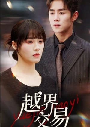 Yue Jie Jiao Yi - Asian drama recommendation