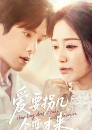 How Long Does It Take for Love to Arrive (2025) - Asian drama recommendation