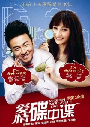 Recommendation: Mission Impossible Love similar to Oh Lovers