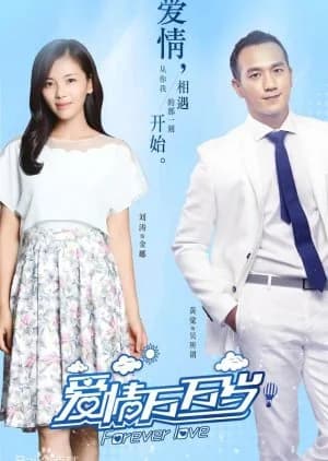 Forever Love (2016) - Asian drama recommendation