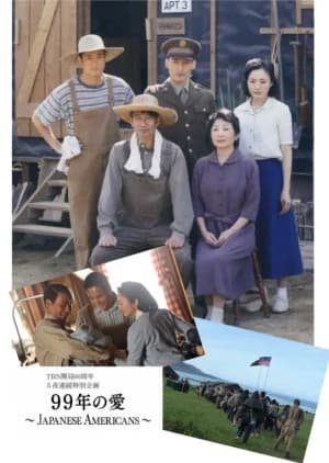 99-nen no Ai ~ Japanese Americans - Asian drama recommendation