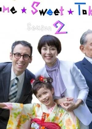 Recommendation: Home Sweet Tokyo Season 2 similar to Tadaima Kaigichu