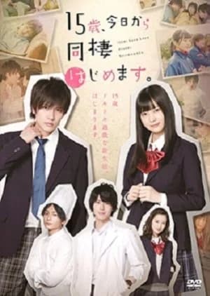 Recommendation: 15 Sai, Kyo Kara Dosei Hajimemasu. similar to Devil Beside You