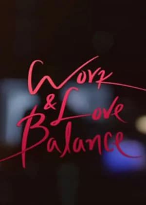 Recommendation: Work & Love Balance similar to Virtual Excitement