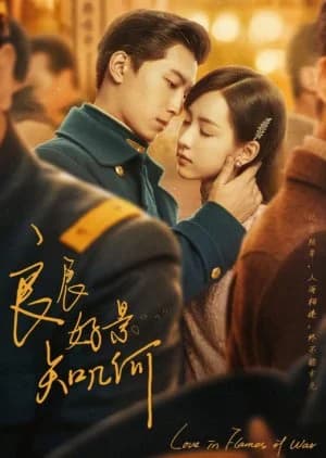 Love in Flames of War - Asian drama recommendation