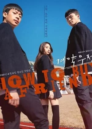 Recommendation: How to Buy a Friend similar to Kinshicho Paradise: Shibuya kara Ippon